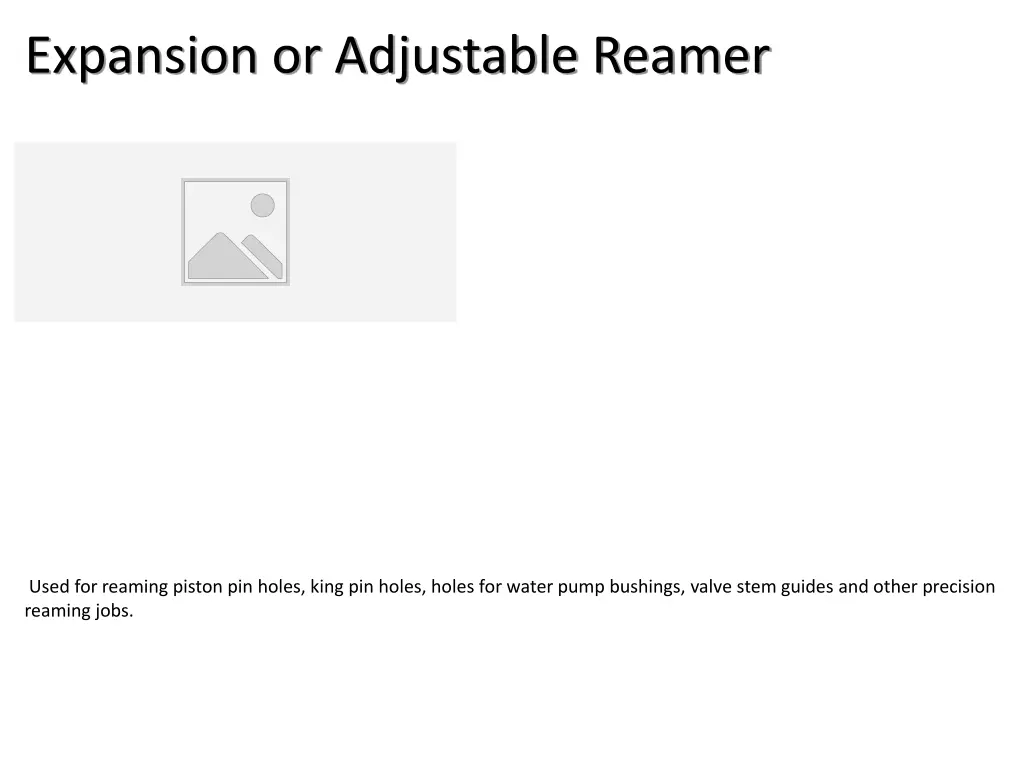 expansion or adjustable reamer