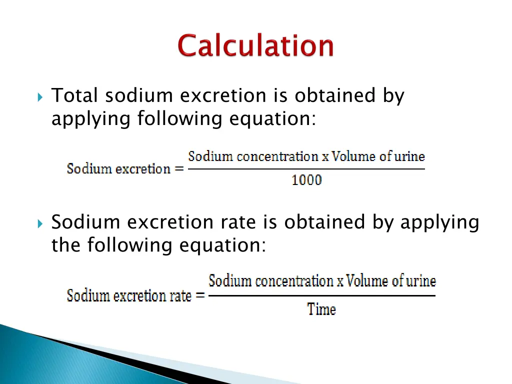 total sodium excretion is obtained by applying