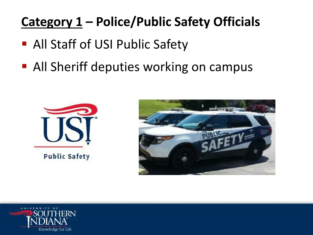 category 1 police public safety officials
