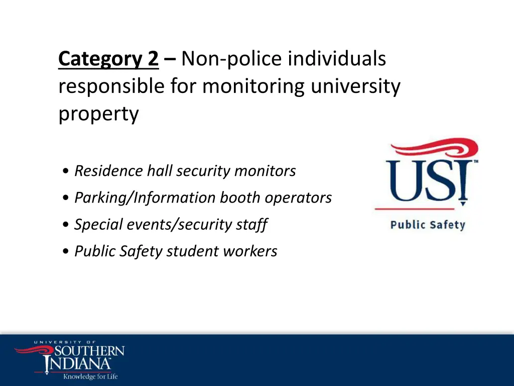 category 2 non police individuals responsible