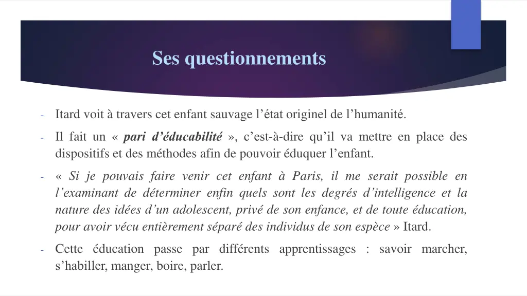 ses questionnements