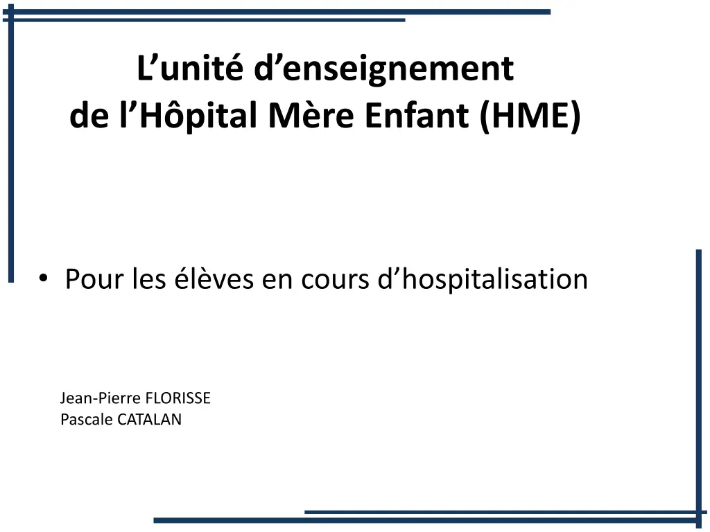 l unit d enseignement de l h pital m re enfant hme