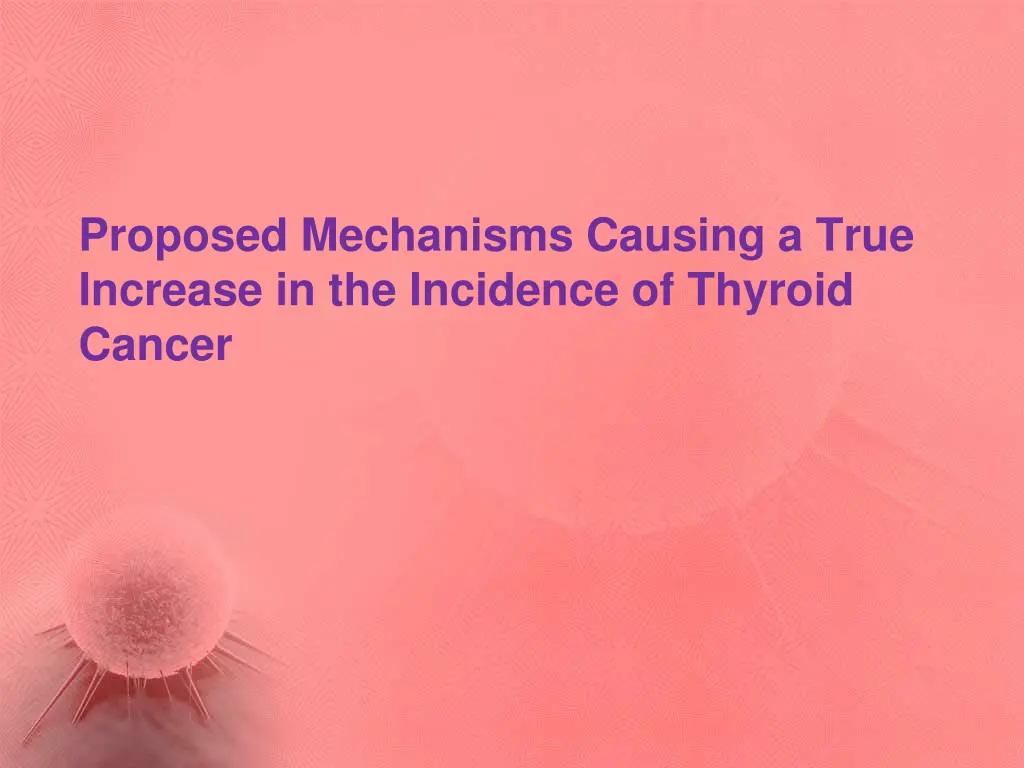 proposed mechanisms causing a true increase