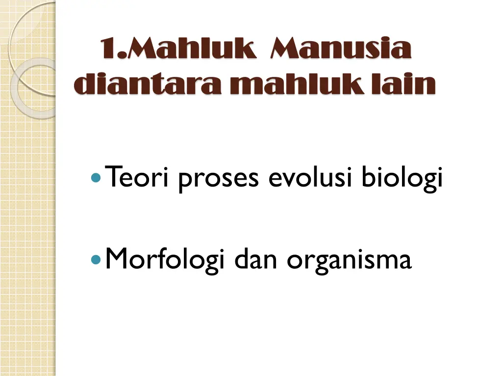 1 mahluk 1 mahluk manusia diantara diantara