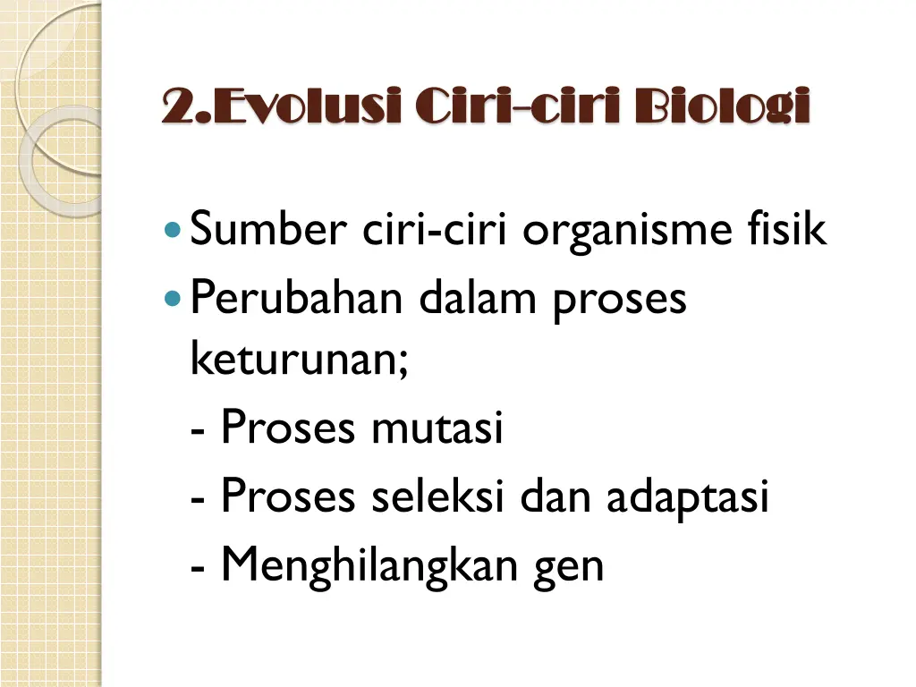 2 evolusi 2 evolusi ciri