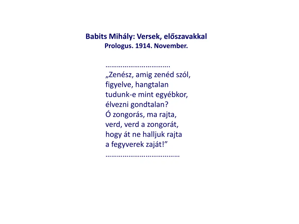 babits mih ly versek el szavakkal prologus 1914