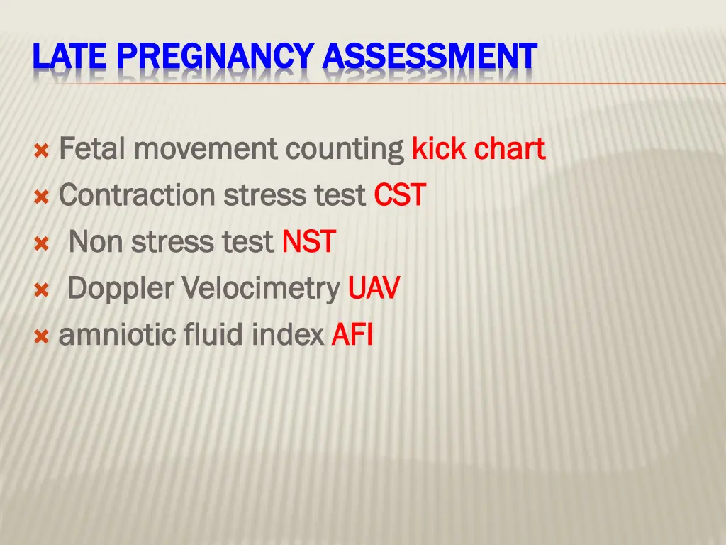 late pregnancy assessment late pregnancy