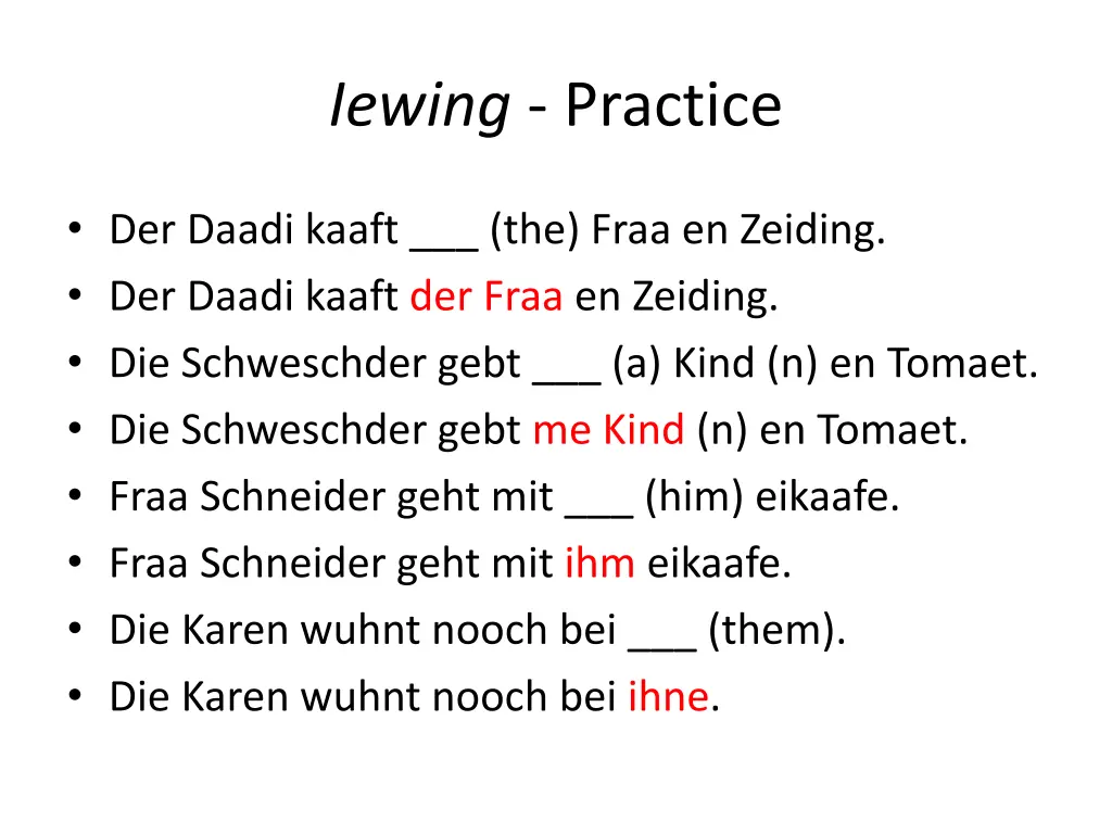 iewing practice