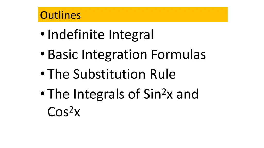 outlines indefinite integral basic integration