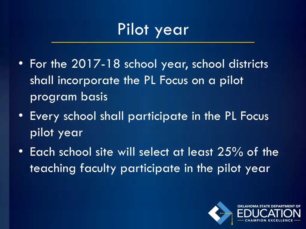 pilot year