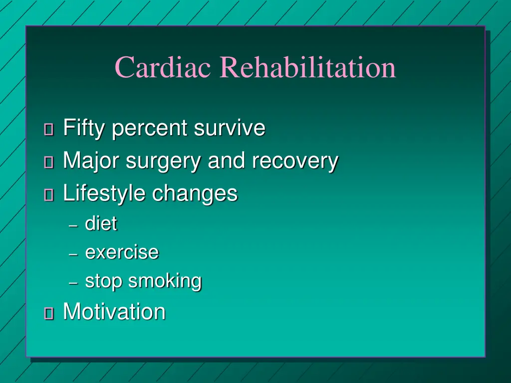 cardiac rehabilitation