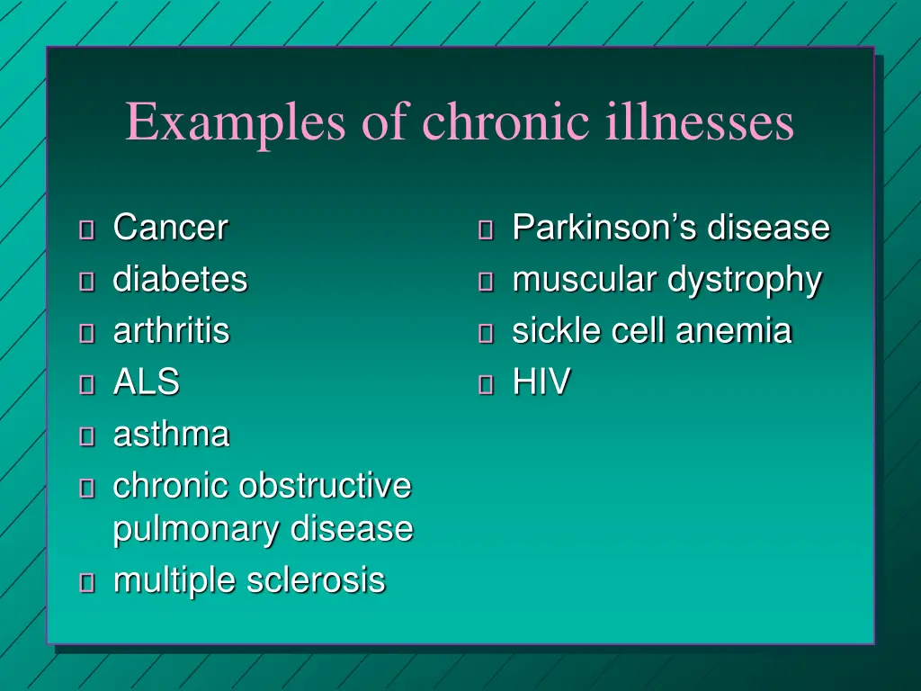 examples of chronic illnesses