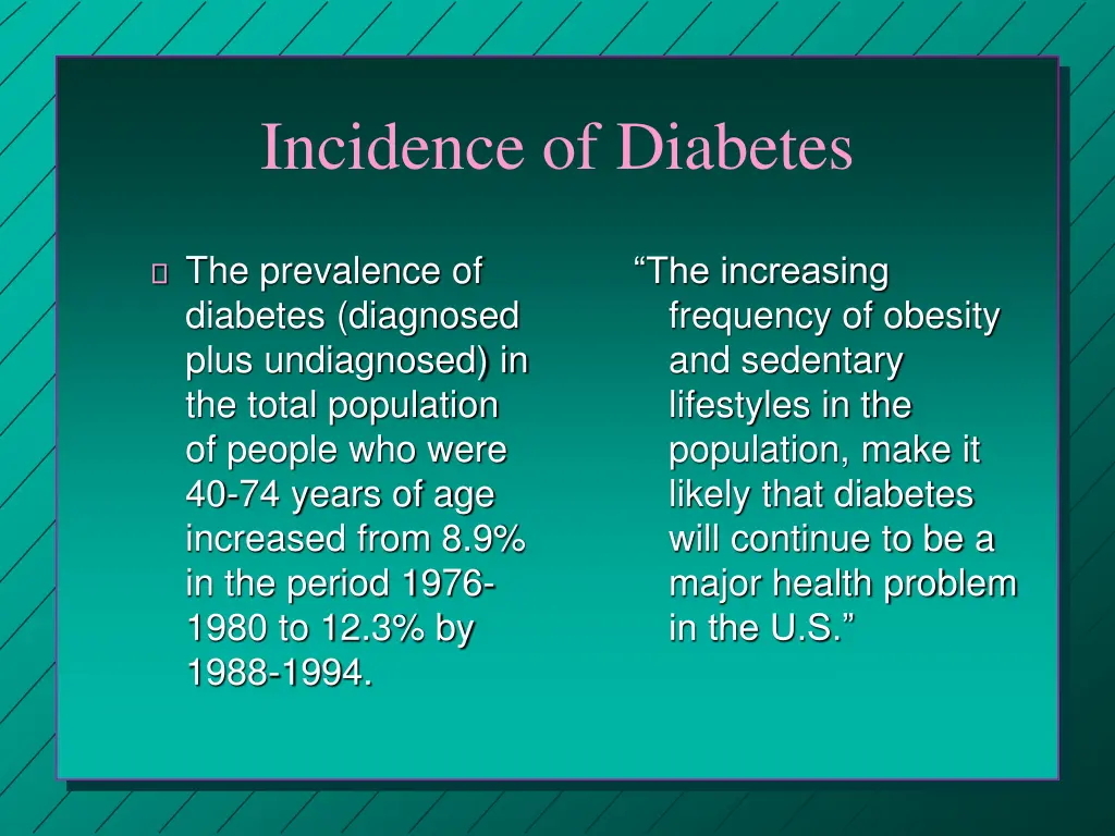 incidence of diabetes
