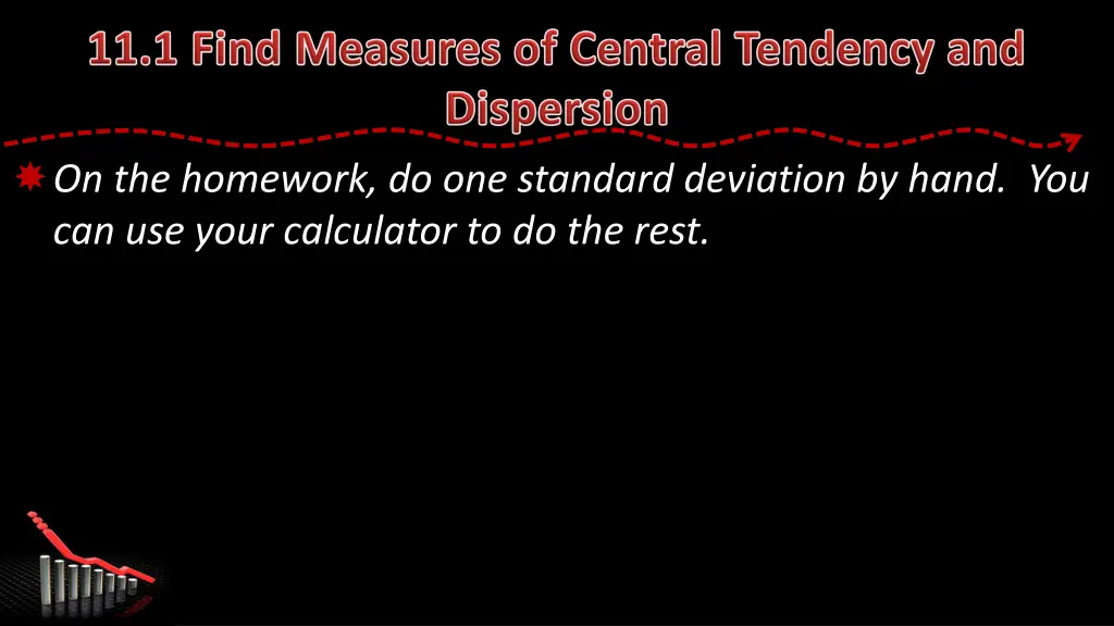 on the homework do one standard deviation by hand