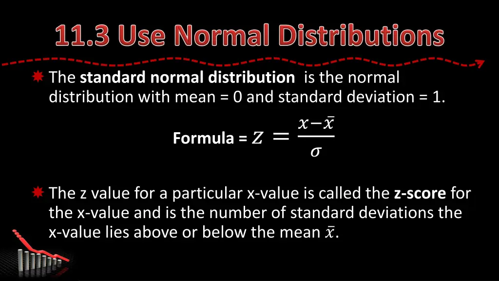 the standard normal distribution is the normal