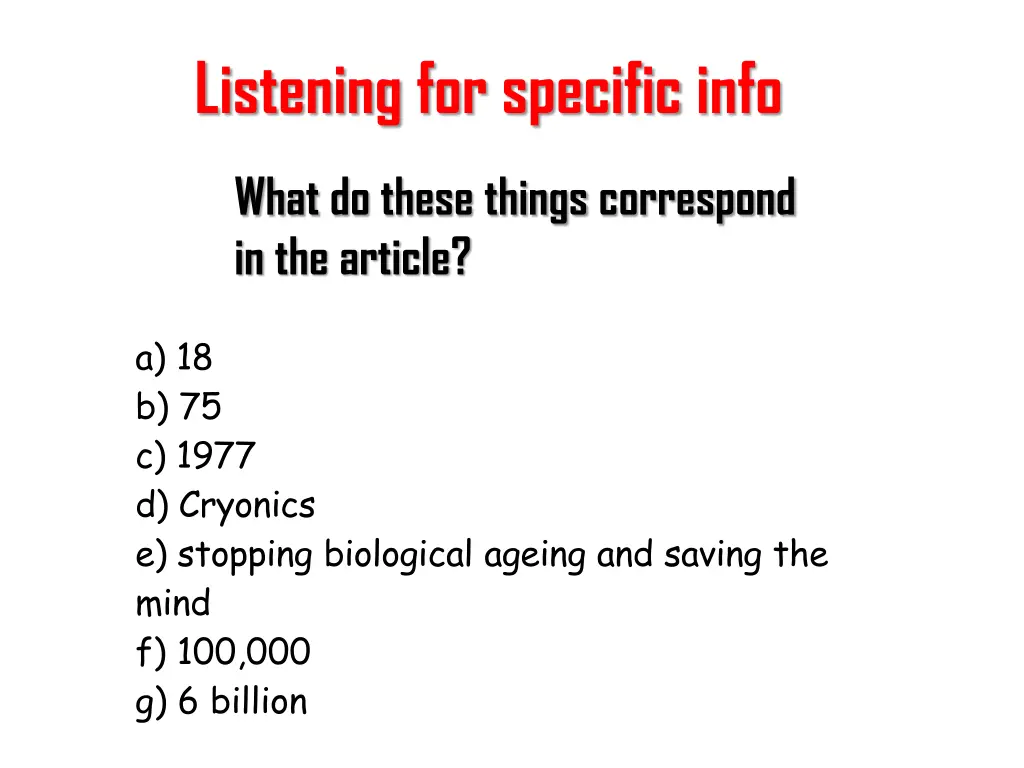 listening for specific info