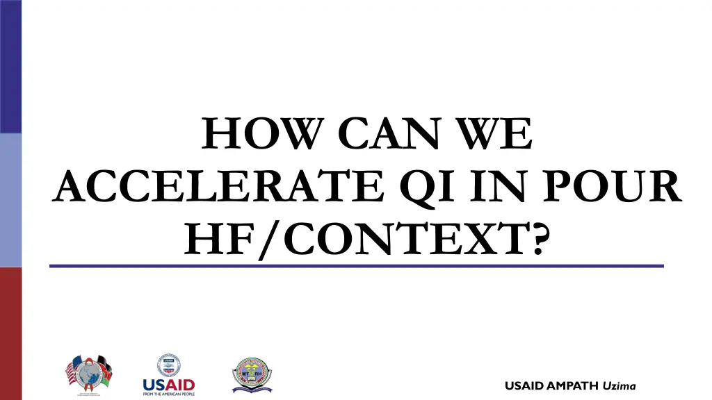 how can we accelerate qi in pour hf context
