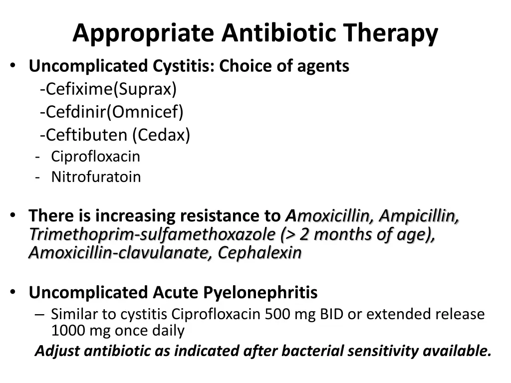 appropriate antibiotic therapy uncomplicated