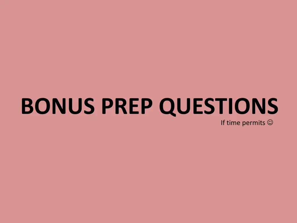 bonus prep questions
