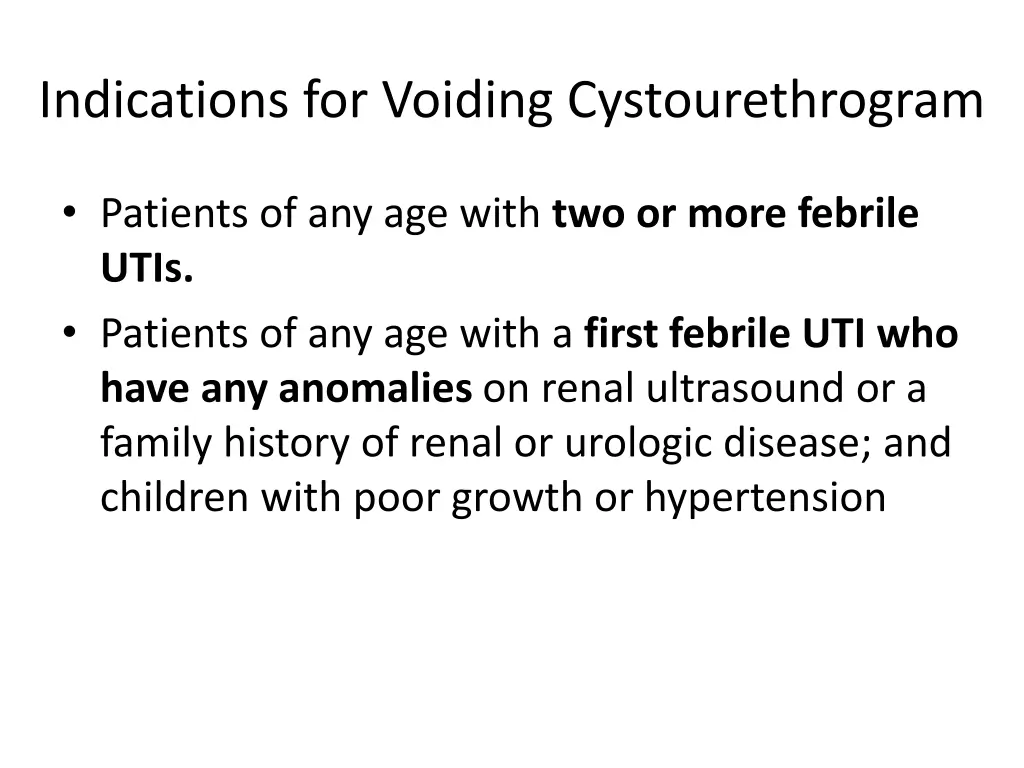 indications for voiding cystourethrogram