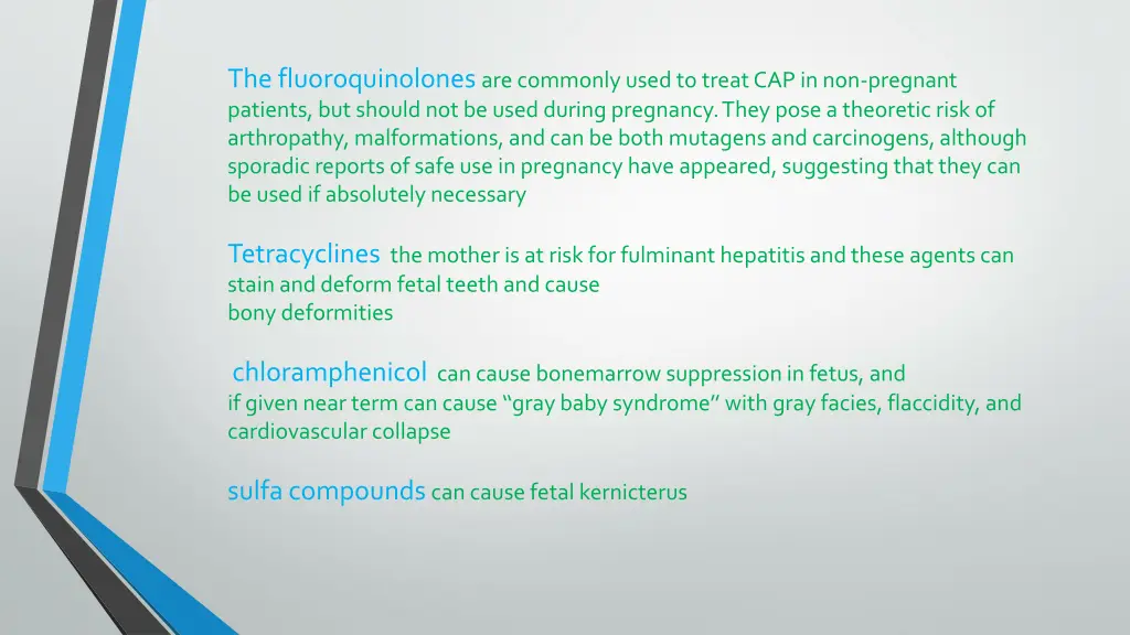 the fluoroquinolones are commonly used to treat