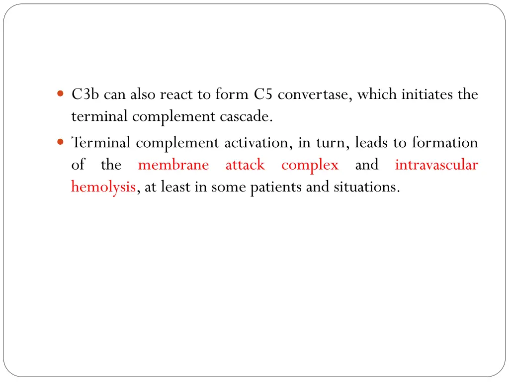 c3b can also react to form c5 convertase which