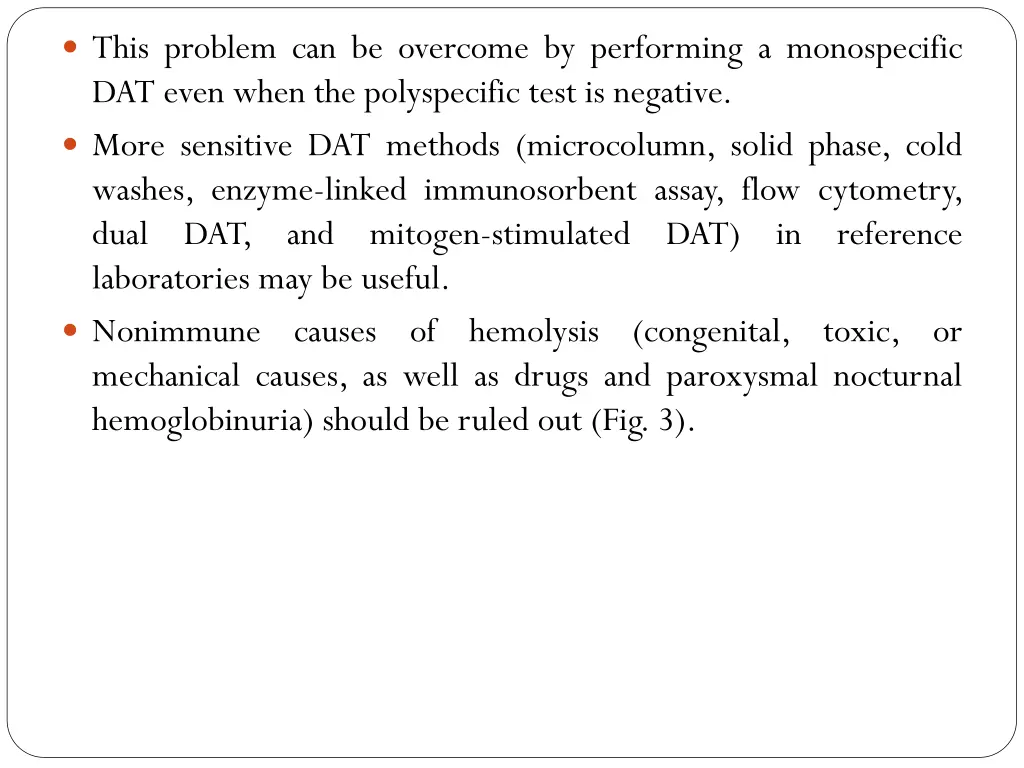 this problem can be overcome by performing