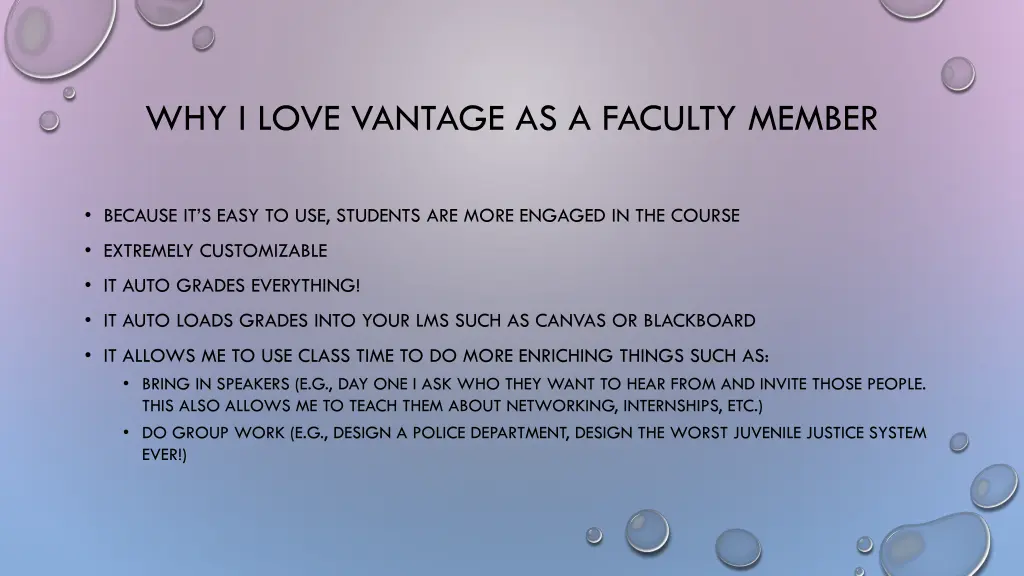 why i love vantage as a faculty member