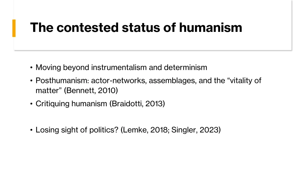 the contested status of humanism