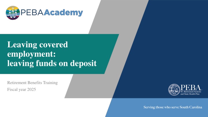 leaving covered employment leaving funds