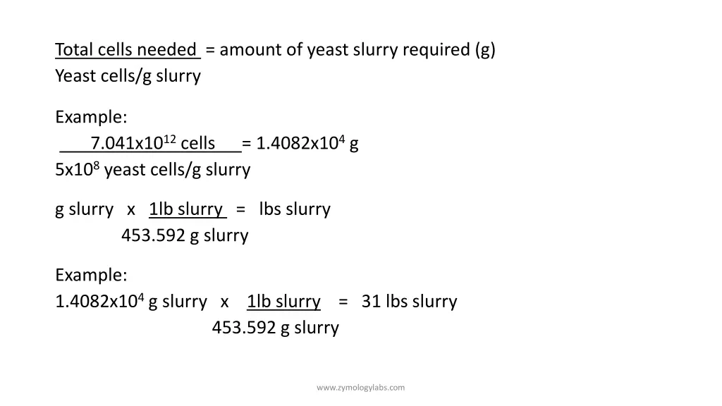 total cells needed amount of yeast slurry
