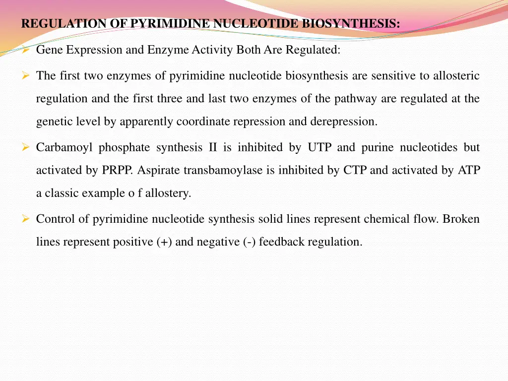 regulation of pyrimidine nucleotide biosynthesis