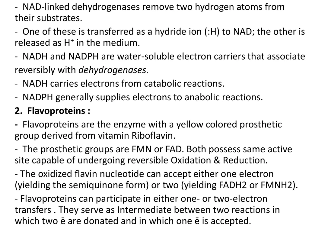 nad linked dehydrogenases remove two hydrogen