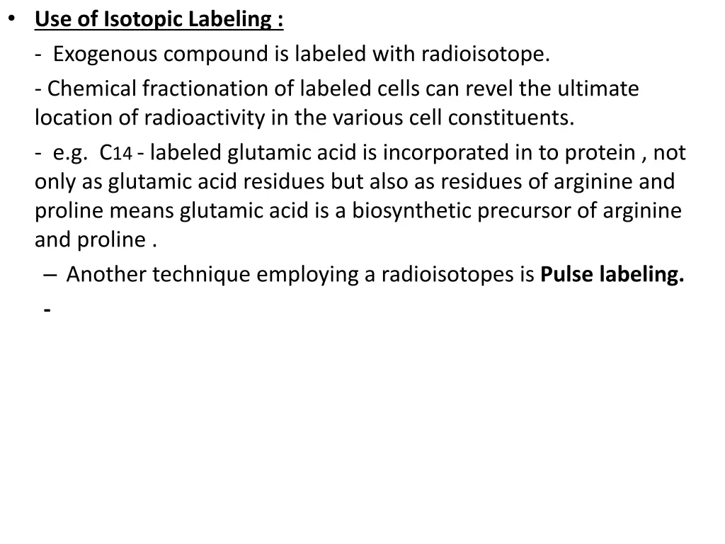 use of isotopic labeling exogenous compound