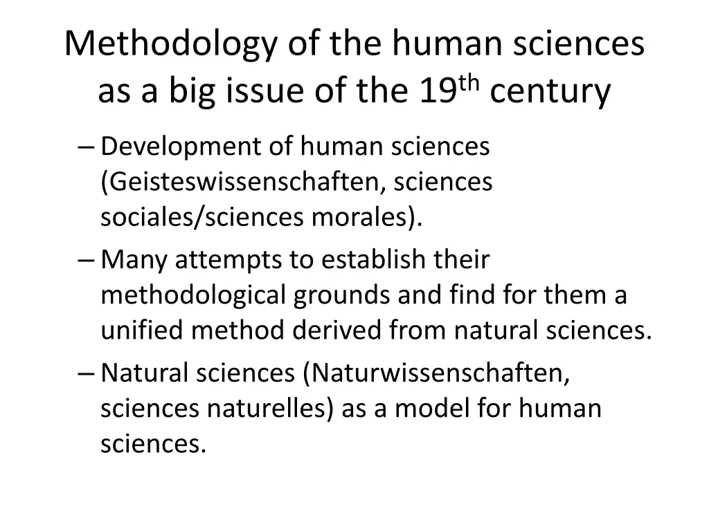 methodology of the human sciences as a big issue
