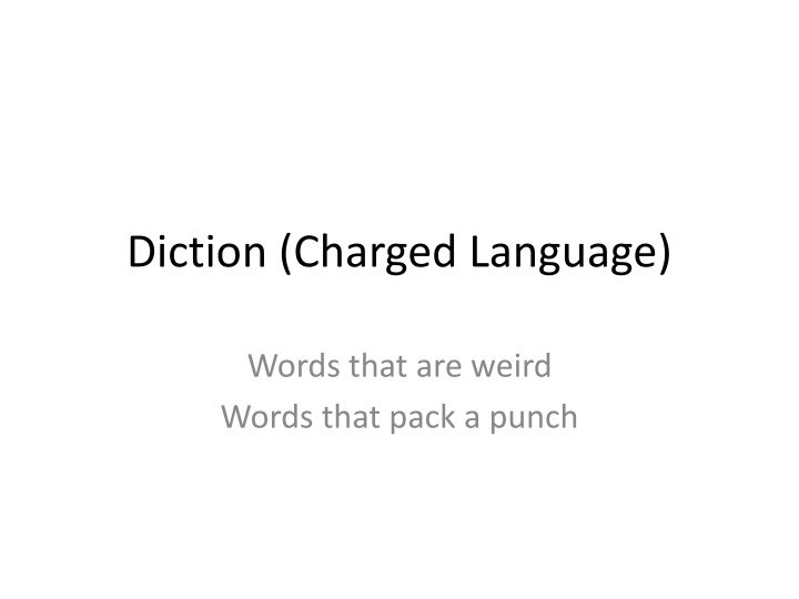 diction charged language