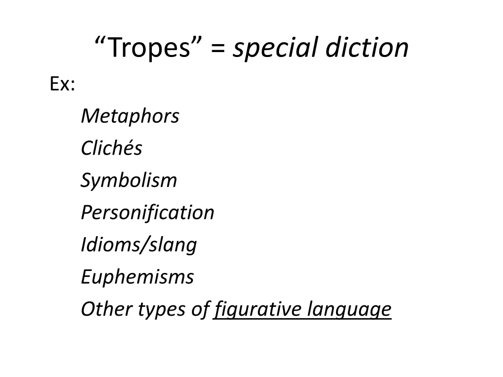 tropes special diction