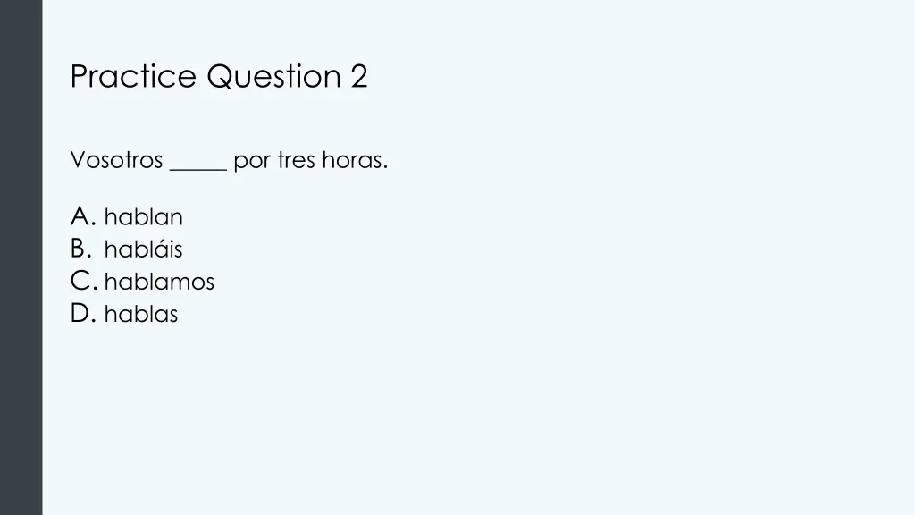 practice question 2