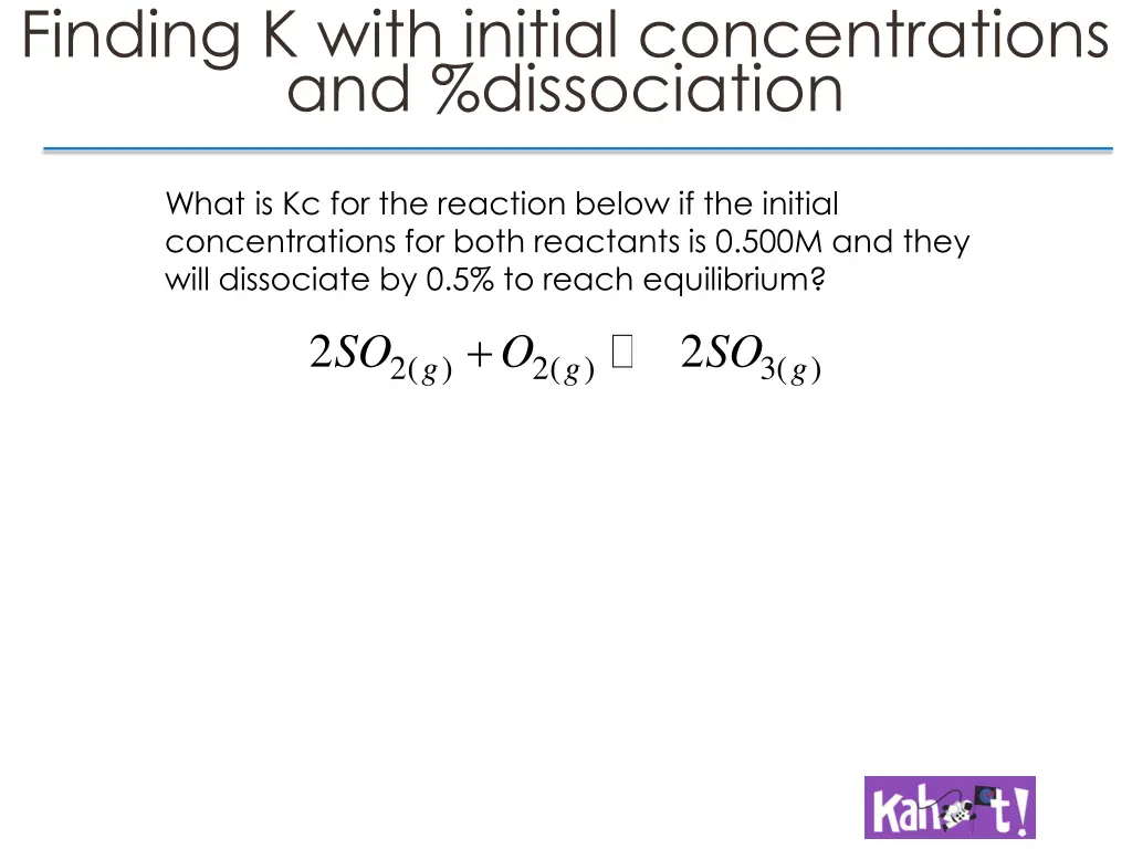 finding k with initial concentrations