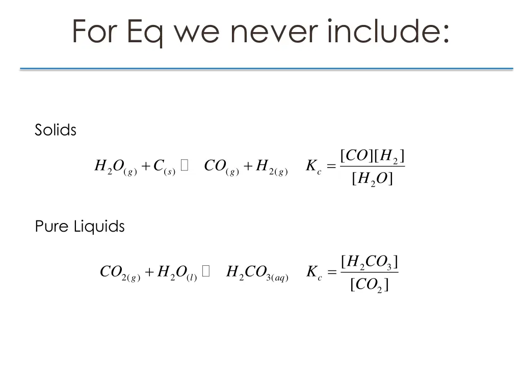 for eq we never include