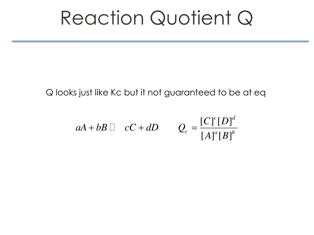 reaction quotient q