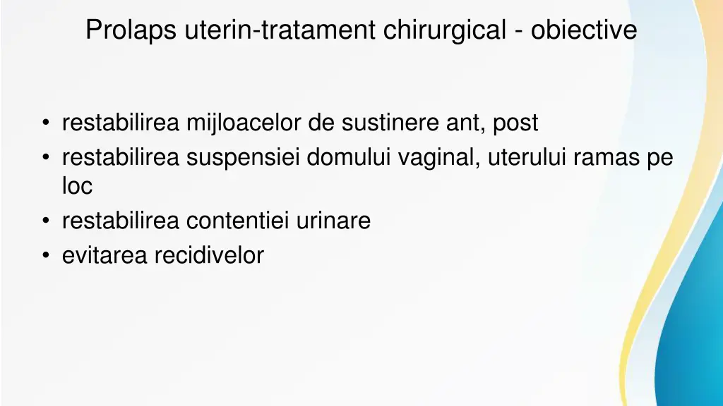 prolaps uterin tratament chirurgical obiective