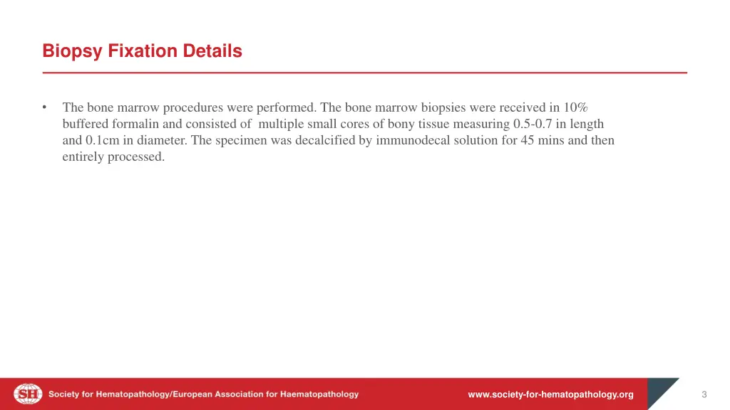 biopsy fixation details