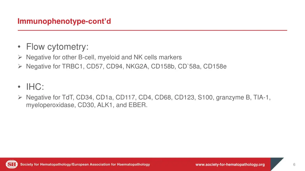 immunophenotype cont d