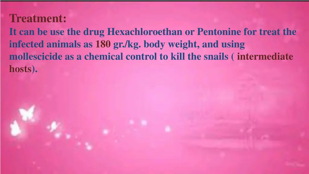 treatment it can be use the drug hexachloroethan