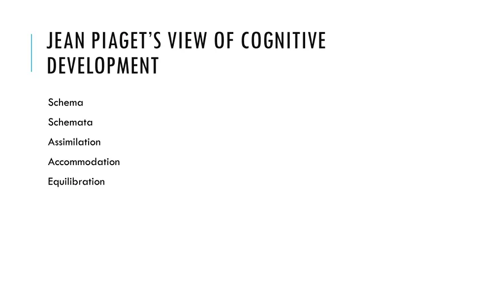 jean piaget s view of cognitive development