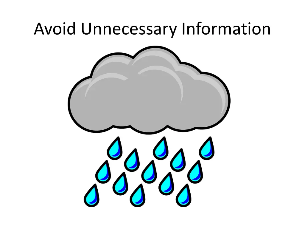 avoid unnecessary information
