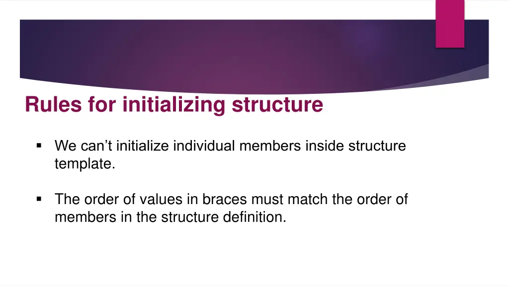 rules for initializing structure