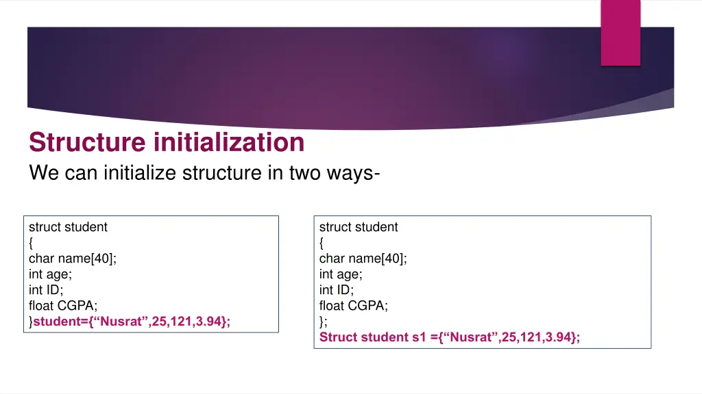 structure initialization we can initialize