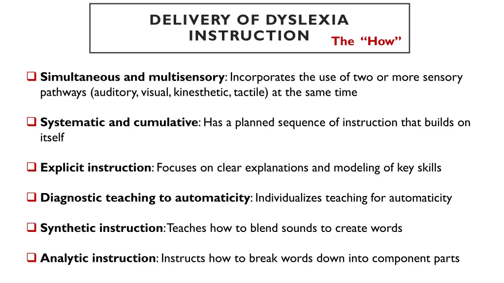 delivery of dyslexia instruction